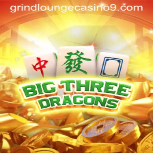 Discover the Exciting World of BigThreeDragons at Grind Lounge Casino