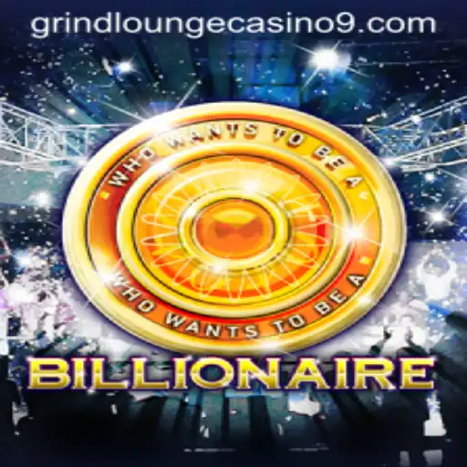 Discover the Thrills of Billionaire at Grind Lounge Casino