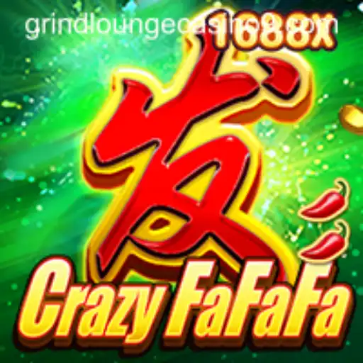 Exploring CrazyFaFaFa at Grind Lounge Casino