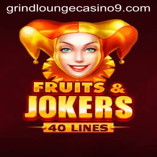 Exploring the Exciting World of FruitsAndJokers40 at Grind Lounge Casino