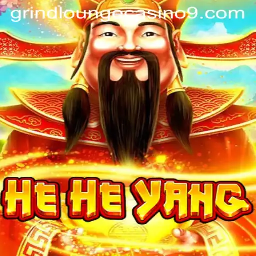 Exploring the Exciting World of HeHeYang at Grind Lounge Casino