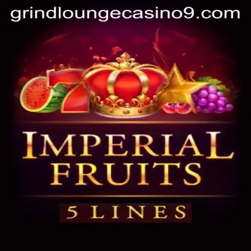 Explore the Thrilling World of ImperialFruits5 at Grind Lounge Casino