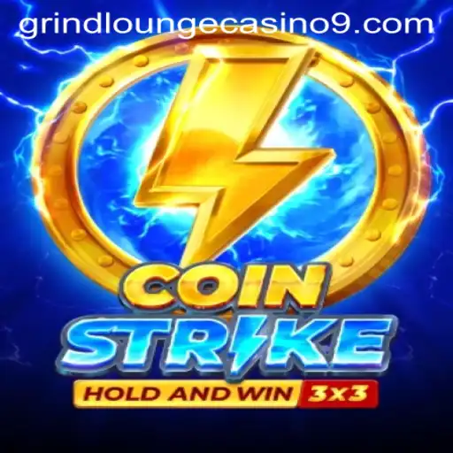 Experience the Thrills of Coinstrike at Grind Lounge Casino