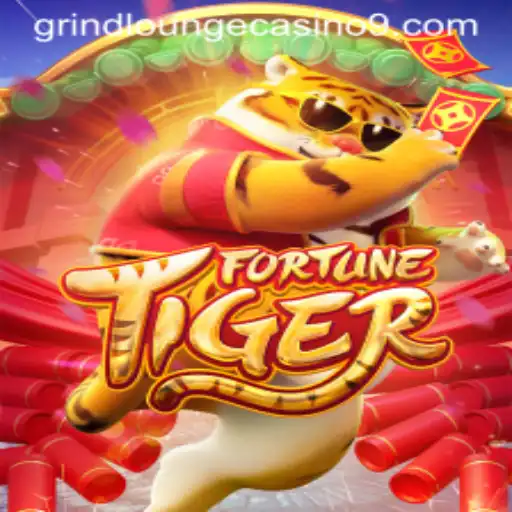 Exploring the Exciting World of FortuneTiger at Grind Lounge Casino