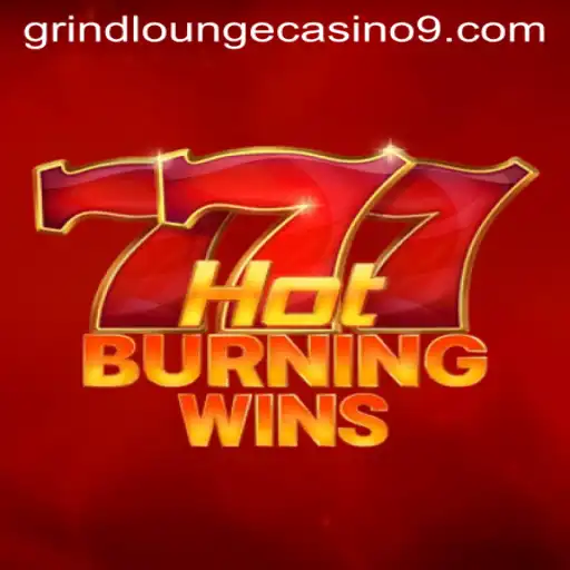 Exploring the Exciting World of HotBurningWins and Grind Lounge Casino