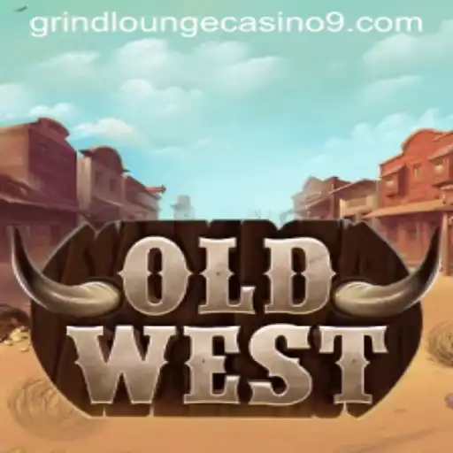 Discover the Excitement of OldWest at Grind Lounge Casino