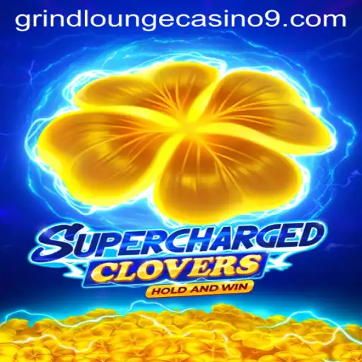 SchargedClovers: A Thrilling Addition to Grind Lounge Casino