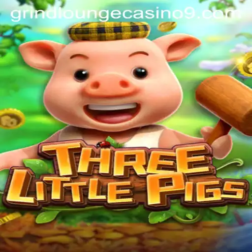 Discovering THREELITTLEPIGS: An Exciting New Game at Grind Lounge Casino
