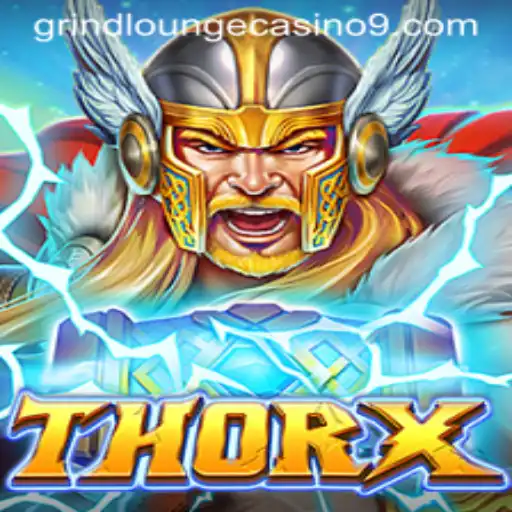 Discover ThorX: A Riveting Adventure at Grind Lounge Casino