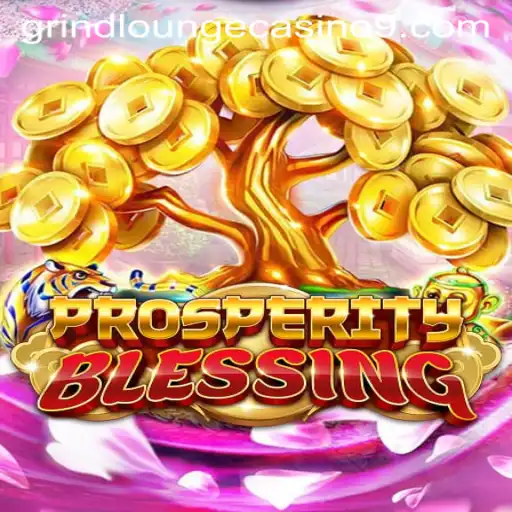 Unveiling the Enchanting World of ProsperityBlessing at Grind Lounge Casino
