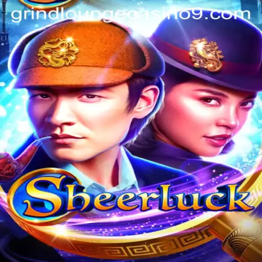Sheerluck: A Thrilling Gaming Experience at Grind Lounge Casino