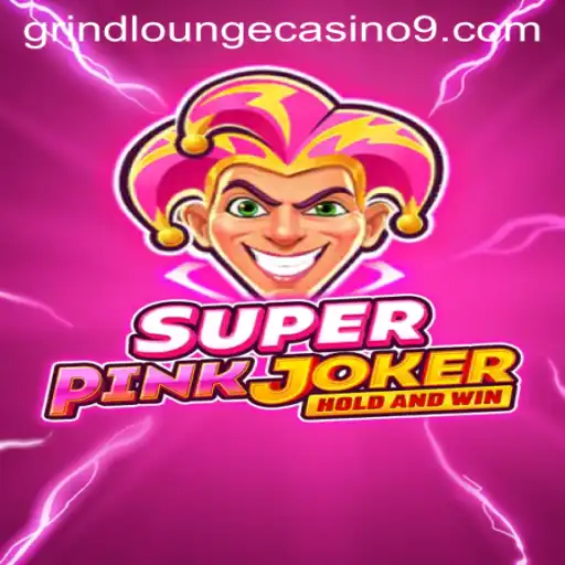 Exploring SuperPinkJoker at Grind Lounge Casino: A Vibrant Gaming Experience