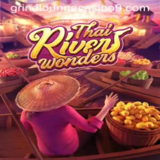 Exploring the Enchanting World of ThaiRiverWonders at Grind Lounge Casino