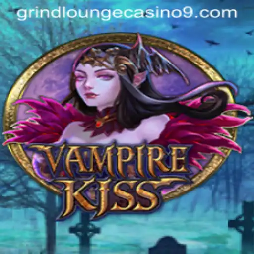 Experience Thrills with VampireKiss at Grind Lounge Casino